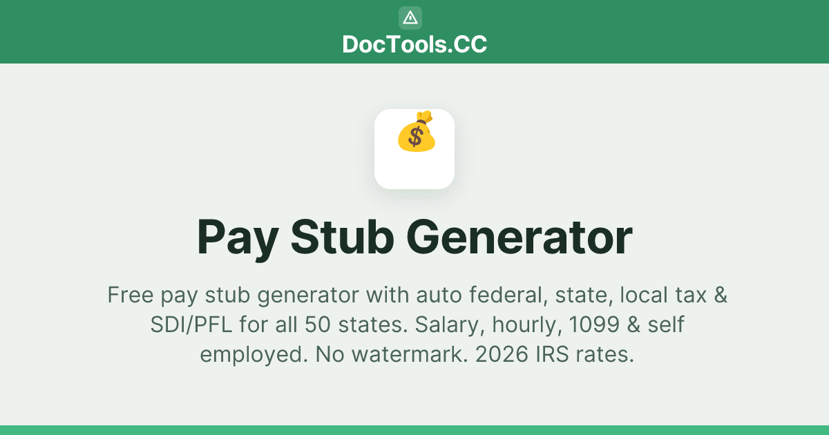 Free Pay Stub Generator — All 50 States Tax + Local + SDI | DocTools.CC